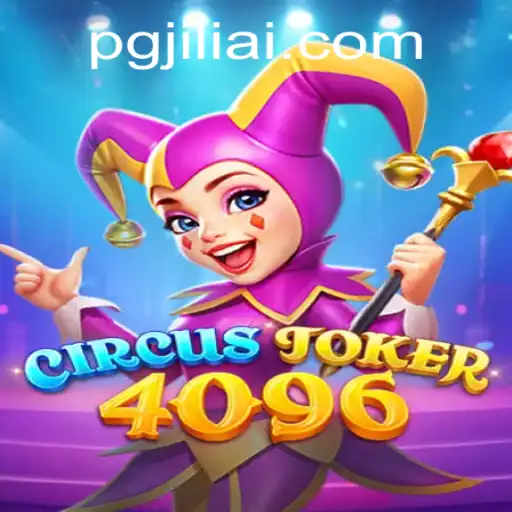 Discover the Thrilling World of CircusJoker4096: A Dynamic Gaming Adventure