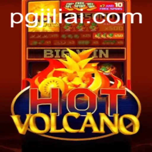 HotVolcano: Dive into the Explosive World of Pgjili's Latest Game Sensation